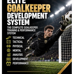 Pode incluir: Um guia de treino de 32 páginas Elite Goalkeeper Development System com capa preta e texto dourado. A capa mostra um guarda-redes a mergulhar para defender uma bola de futebol, com ícones para treino técnico, tático, físico e mental.