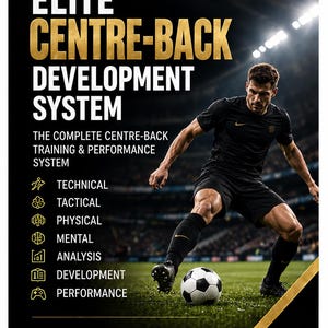 Może przedstawiać: 46-stronicowy przewodnik Elite Centre-Back Development System z piłkarzem w czarnym stroju na boisku. Tekst zawiera: Elite Centre-Back Development System, The Complete Centre-Back Training & Performance System, Read. Lead. Defend. Control the Line.