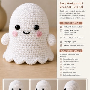 May include: A white crochet amigurumi ghost with black safety eyes, pink cheeks, and a curved smile. The ghost has a rounded body, tiny side arms, and a scalloped bottom edge. The text reads NO-SEW GHOST Easy Amigurumi Crochet Tutorial.