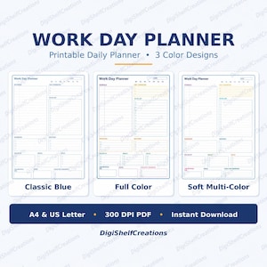 Può includere: Una visualizzazione digitale di un pianificatore giornaliero stampabile Work Day Planner con tre design di colore: Classic Blue, Full Color e Soft Multi-Color. Il layout include sezioni per programma, priorità, lista delle cose da fare, follow-up e note.