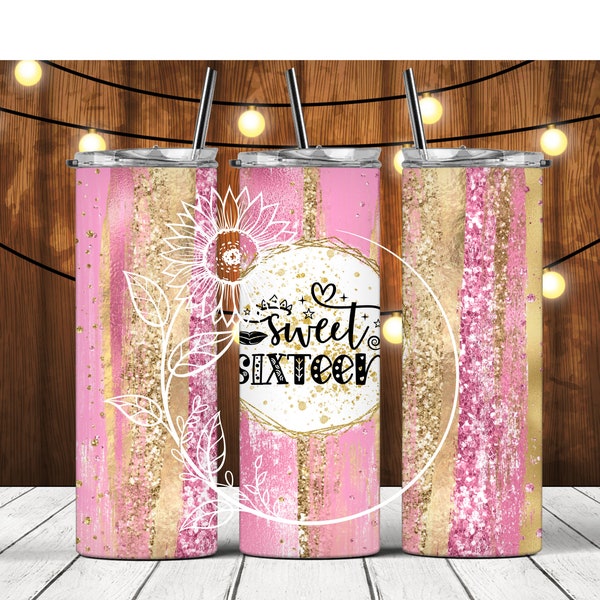 Sweet Sixteen l Pink Gold l 20 Ounce Skinny Tumbler Sublimation Design  l Digital Download l  PNG Instant Download l Digital Only