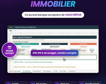 Calcul Capacité d'Emprunt Immobilier Excel, Simulateur de Prêt, Taux d'Endettement et Prix du Bien Accessible