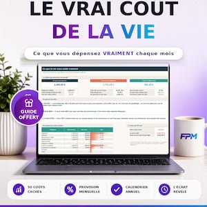 May include: A laptop screen displaying a financial spreadsheet titled LE VRAI COÛT DE LA VIE with data tables for monthly expenses, hidden costs, and savings. The interface includes Excel and Google Sheets logos, a purple gift icon, and text.