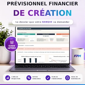 May include: A digital financial projection template for Excel and Google Sheets titled PRÉVISIONNEL FINANCIER DE CRÉATION. The screen displays a project summary with tables, charts, and financial data. Includes icons for 3-year projection, bank ratios, financing plan, and break-even point.
