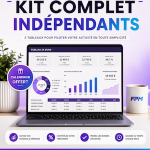 Peut inclure: Un écran d'ordinateur affichant un tableau de bord financier avec des graphiques, des tableaux et des données en euros. Le texte indique KIT COMPLET INDÉPENDANTS, 5 TABLEAUX POUR PILOTER VOTRE ACTIVITÉ EN TOUTE SIMPLICITÉ et CALENDRIER OFFERT.