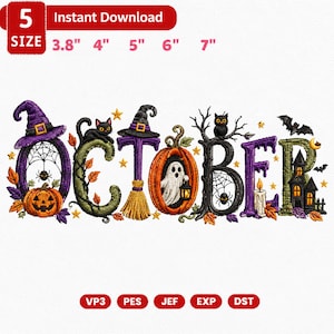 May include: An embroidery design featuring the word OCTOBER with each letter decorated with Halloween motifs including a purple witch hat, black cat, broom, pumpkin, ghost, spider, web, owl, candle, and haunted house. Includes 5 sizes: 3.8", 4", 5", 6", 7".
