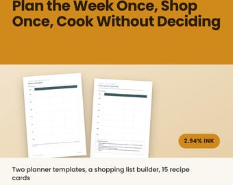 May include: A meal planning digital template set featuring two white planner pages with dark green headers and grid lines. The text reads: MEAL PLANNING, Plan the Week Once, Shop Once, Cook Without Deciding, 2.94% INK, 16 pages, A4 + US Letter.