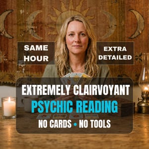 May include: A person holding three tarot cards with text overlays reading SAME HOUR, EXTRA DETAILED, EXTREMELY CLAIRVOYANT PSYCHIC READING, and NO CARDS NO TOOLS. A lit candle in a glass holder and a vintage oil lamp sit on a wooden table.