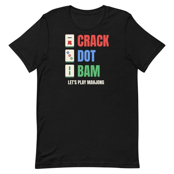 Crack Dot Bam Funny Mahjong Shirt