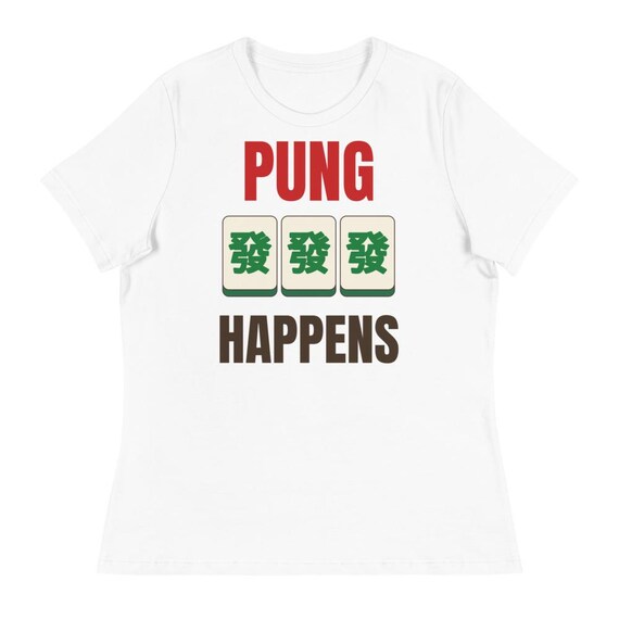 Pung Happens Womens Mahjong Shirt