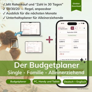 May include: A digital budget planner application displayed on a smartphone, tablet, and laptop screen. The interface shows financial data, including income, expenses, and a 50/30/20 distribution rule. Text includes 'Der Budgetplaner', 'Single - Familie - Alleinerziehend', and 'Deutsch + Englisch'.