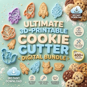 Puede incluir: Un paquete digital de cortadores de galletas imprimibles en 3D con formas de cohetes, hojas, zorros y tazas. La imagen muestra el texto ULTIMATE 3D-PRINTABLE COOKIE CUTTER DIGITAL BUNDLE, junto con iconos de descarga instantánea, listos para impresión 3D, archivos STL detallados y más de 400 diseños.