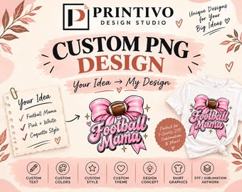 Custom PNG Design, Personalized Shirt Graphic, Custom DTF Artwork