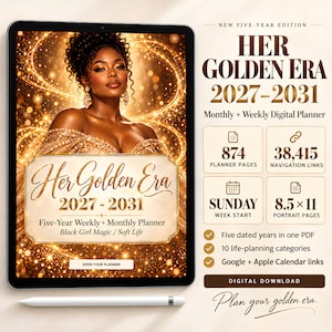 May include: A digital planner titled Her Golden Era 2027-2031 featuring a portrait of a person in a gold dress. The screen displays 874 pages, 38,415 links, Sunday week start, and 8.5x11 inch portrait pages. Includes five dated years in one PDF.