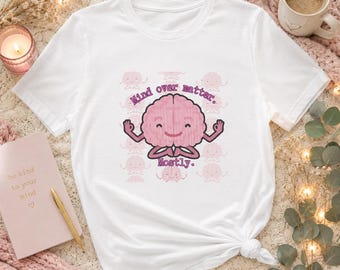 Camiseta Mind Over Matter Brain / Concienciación sobre la salud mental, cuello redondo de algodón suave