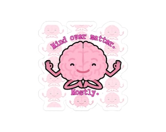 Pegatina "La mente domina la materia" / Calcomanía meditativa rosa (vinilo brillante)