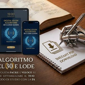 K&ouml;nnte beinhalten: Ein Tablet und ein Smartphone mit dem E-Book Digital Study Algorithm: 30 E Lode Guida sowie ein Spiralnotizbuch mit einem Symbol f&uuml;r sofortigen PDF-Download. Eine Roboterhand h&auml;lt einen Stift &uuml;ber das Notizbuch, mit italienischem Text.