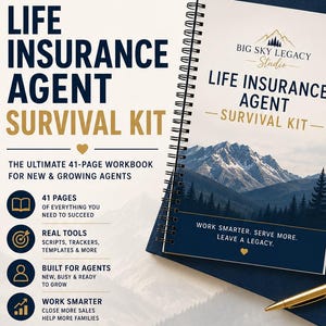 May include: A spiral-bound workbook titled Life Insurance Agent Survival Kit with a mountain landscape cover. The text includes Big Sky Legacy Studio, 41 pages, and sections for sales scripts, objection handling, lead follow-up, and recruiting resources.