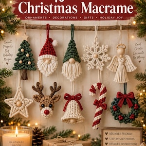 May include: A collection of 10 macrame Christmas ornaments including a tree, Santa, gnome, snowflake, angel, star, reindeer, bell, candy cane, and wreath. The text reads 10-in-1 Christmas Macrame, 10 Beautiful Christmas Projects, and more.