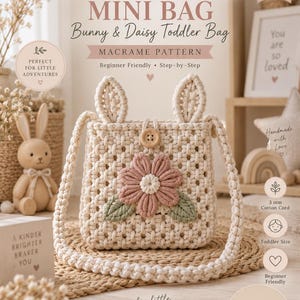 Macrame Bag Pattern, Toddler Purse Pattern, Bunny Bag Macrame Pattern, Daisy Mini Bag, Kids Shoulder Bag PDF, Beginner Macrame