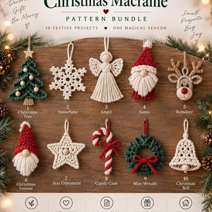 May include: A 10-in-1 Christmas Macrame pattern bundle featuring 14 pages of instructions. The image displays ten ornaments: a green tree, white snowflake, angel, Santa, reindeer, gnome, star, candy cane, wreath, and bell, all with hanging loops.