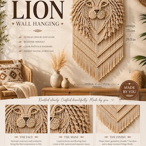 May include: A macrame lion wall hanging digital pattern featuring a beige knotted fiber lion face with a layered mane and V-shaped fringe. The design measures approximately 29.5 inches in height and 17.7 inches in width, including step-by-step instructions.