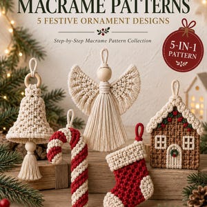 Christmas Macrame Patterns Bundle, 5 Macrame Ornament Patterns, DIY Christmas Decorations, Holiday Macrame PDF, Xmas Gift Decor