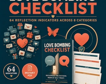 Love Bombing Checklist, Dating Red Flags Worksheet, Toxic Relationship and Narcissistic Abuse Guide, Printable PDF
