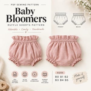 以下が含まれることがあります： ベビー用ブルマとフリルショートパンツのPDF型紙。画像には「Baby Bloomers」「Ruffle Shorts Pattern」の文字、前後面の技術的な線画、2枚のダスティピンクのブルマ、B0からB5までのサイズ表記が含まれています。