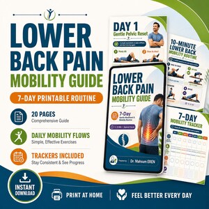 May include: A Lower Back Pain Mobility Guide 7-day printable routine featuring 20 pages of daily mobility flows and trackers. The guide includes a tablet display showing a person with back pain, exercise instructions, and a 7-day mobility tracker.