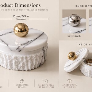 May include: A round white marble box with black veining, a textured base, and a gold spherical knob. Dimensions are 15 cm in diameter and 7 cm in height. The image displays knob options in silver and gold, and an open view of the box.