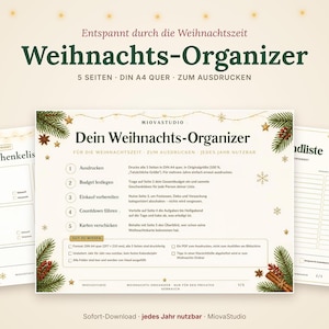 May include: A printable Christmas organizer set featuring five A4 landscape pages with festive pine branch, star, and cinnamon stick illustrations. The text includes "Entspannt durch die Weihnachtszeit," "Weihnachts-Organizer," and "Dein Weihnachts-Organizer" with detailed instructions for holiday planning, budgeting, and gift tracking.