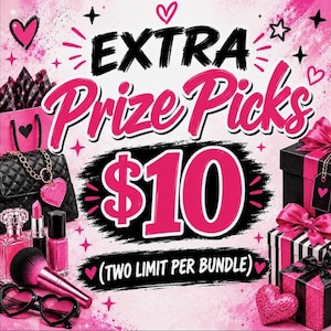 May include: A promotional graphic featuring the text EXTRA Prize Picks $10 (TWO LIMIT PER BUNDLE) in pink and black. The design includes illustrations of a black quilted handbag, pink lipstick, nail polish, a makeup brush, heart-shaped glasses, and gift boxes.