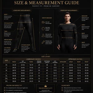May include: A black size and measurement guide infographic featuring diagrams of lower and upper body anatomy with labeled measurement points, instructions on how to measure, and a detailed size chart with measurements in inches.