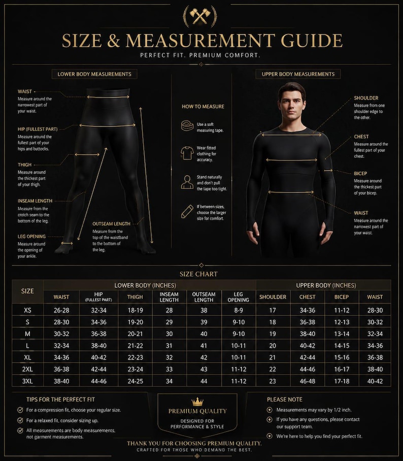 May include: A black size and measurement guide infographic featuring diagrams of lower and upper body anatomy with labeled measurement points, instructions on how to measure, and a detailed size chart with measurements in inches.