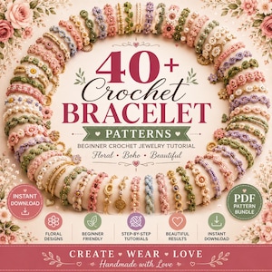 Può includere: Una guida digitale intitolata 40+ Crochet Bracelet Patterns che presenta una disposizione circolare di vari braccialetti all'uncinetto colorati. Il testo include Beginner Crochet Jewelry Tutorial, Floral, Boho, Beautiful, Instant Download e PDF Pattern Bundle.