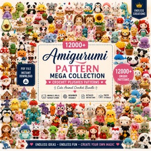 May include: A digital advertisement for a collection of 12000+ amigurumi crochet patterns featuring a large central text box surrounded by numerous small, colorful crocheted plushies including animals, fantasy creatures, and food items.