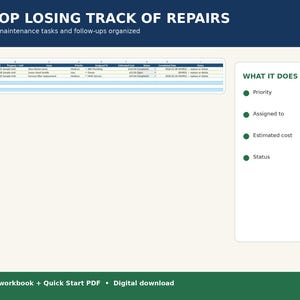 May include: A digital spreadsheet template for property maintenance tracking with a dark blue header reading STOP LOSING TRACK OF REPAIRS. It includes a data table for repairs and a white sidebar titled WHAT IT DOES listing Priority, Assigned to, Estimated cost, and Status.