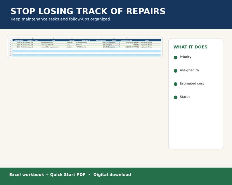May include: A digital spreadsheet template for property maintenance tracking with a dark blue header reading STOP LOSING TRACK OF REPAIRS. It includes a data table for repairs and a white sidebar titled WHAT IT DOES listing Priority, Assigned to, Estimated cost, and Status.