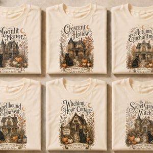 Peut inclure: Six t-shirts de couleur crème présentant des illustrations détaillées de maisons, de chats noirs et de citrouilles. Chaque t-shirt affiche un texte unique, notamment Moonlit Manor, Crescent Hollow, Autumn Enchantment, Spellbound Harvest, Witching Hour Cottage et The Secret Garden Witch.