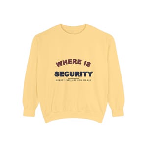 Wo ist das Sicherheits-Shirt? Humorvolles Sweatshirt für Sicherheitsbeamte auf Baustellen.