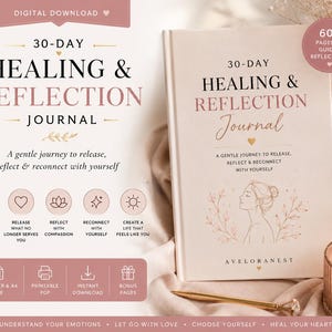 30 Day Healing Reflection Journal Self Care Workbook Printable Digital Journal