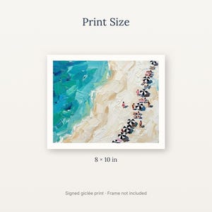 May include: A gicl&eacute;e print featuring an oil painting of a beach scene with turquoise water and a sandy shore lined with black and white umbrellas. The text reads Print Size, 8 x 10 in, and Signed gicl&eacute;e print - Frame not included.