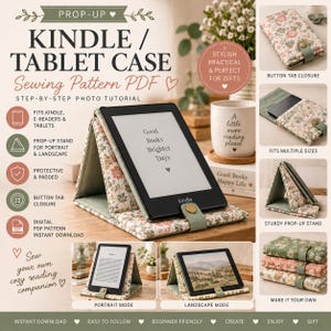 May include: A digital sewing pattern PDF for a Kindle or tablet case featuring a floral fabric design with a sage green button tab closure. The case functions as a prop-up stand for e-readers and tablets in both portrait and landscape orientations.