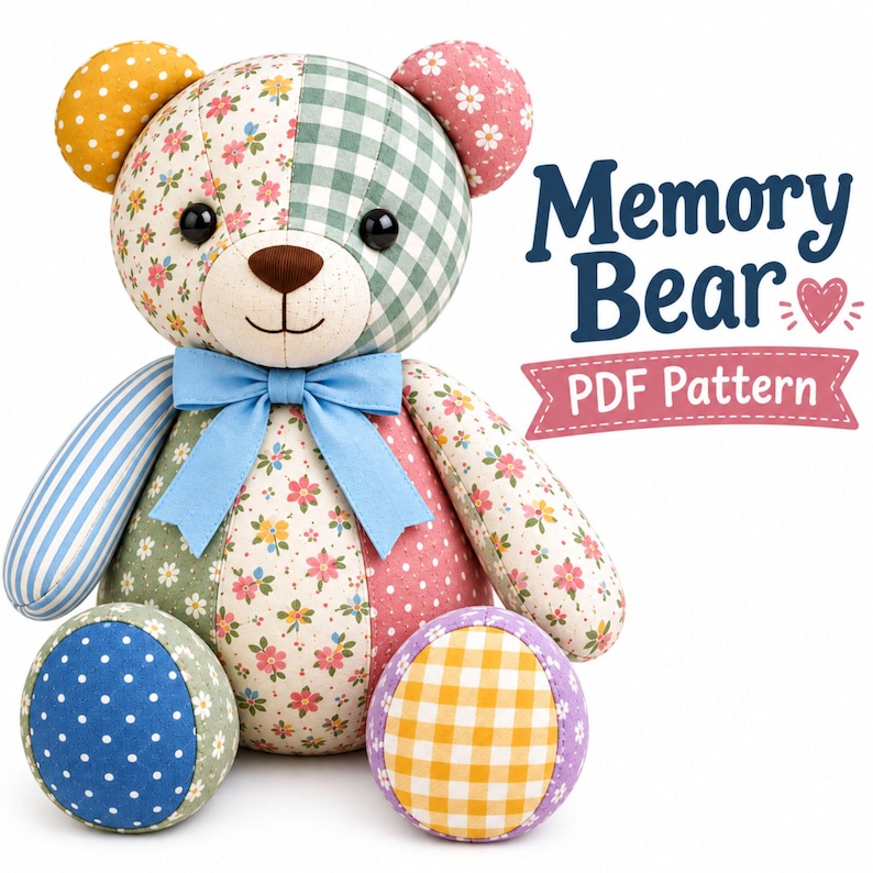 May include: A stuffed bear toy made from various patterned fabrics including floral, gingham, polka dot, and striped prints in yellow, green, pink, and blue. The bear features a light blue ribbon bow at the neck and text reading Memory Bear PDF Pattern.