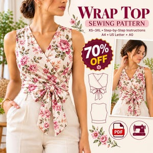 May include: A sleeveless wrap top sewing pattern featuring a cream fabric with a pink floral print. The text reads WRAP TOP SEWING PATTERN, XS-3XL, Step-by-Step Instructions, A4 + US Letter + A0, and 70% OFF. Includes a PDF icon and sewing machine icon.