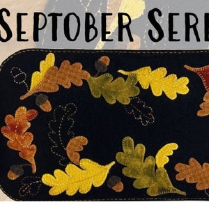 Fall Leaves Wool Applique Table Runner Pattern: Autumn Acorns - Serenade ( GLP 321 )
