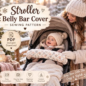 Könnte beinhalten: Ein digitales Schnittmuster für einen Kinderwagen-Schutzbügelbezug mit dem Text Stroller Belly Bar Cover SEWING PATTERN, PDF Instant Download, Easy Instructions, Step by Step Photos, Beginner Friendly und Instant Download.