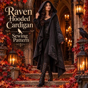 May include: A dark gray hooded cardigan sewing pattern featuring embroidered raven and branch motifs on the sleeves and hem. The garment has an open front, a draped silhouette, and a large hood. Text reads: Raven Hooded Cardigan Sewing Pattern.