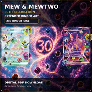Può includere: Un download PDF digitale che presenta l'arte del raccoglitore esteso Mew & Mewtwo 30th celebration per una pagina di raccoglitore 3x3. La grafica mostra due carte collezionabili Pokémon con simboli energetici colorati su uno sfondo cosmico scuro.